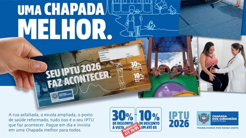 Prefeitura de Chapada dos Guimarães prorroga prazo do IPTU 2026 até 29 de maio